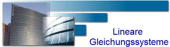 Lineare
 Gleichungssysteme